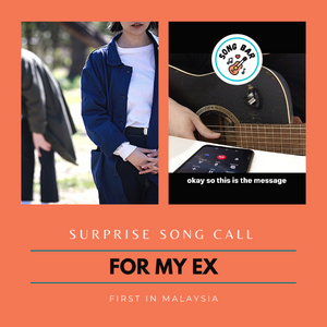 Song Bar 【For My Ex】Surprise Song Call